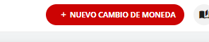 Botón Nuevo cambio de moneda