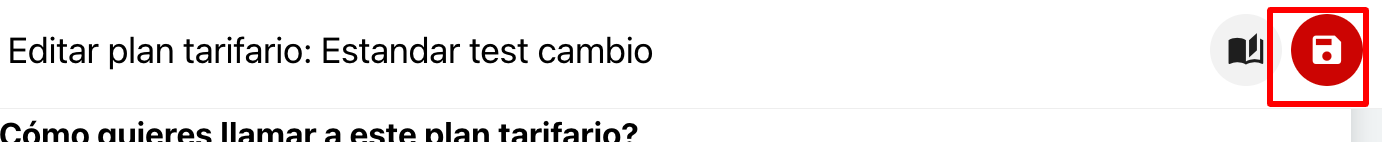 Guardar cambios en el plan tarifario