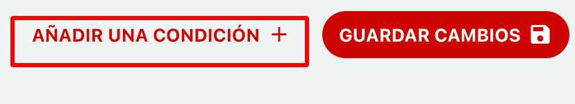 Botón Añadir una condición